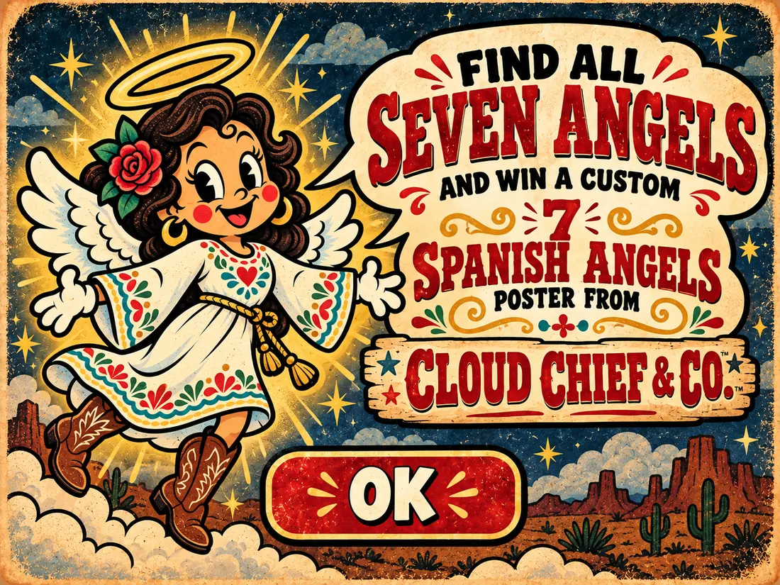 Find all seven angels and win a custom 7 Spanish Angels poster from Cloud Chief and Co